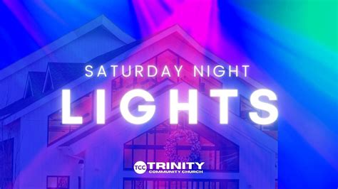 Saturday Night Lights Trinity Community Church Hockessin Delaware