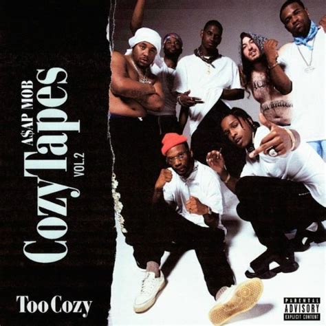 Asap Mobs Cozy Tapes Vol 2 Too Cozy Is Here Complex
