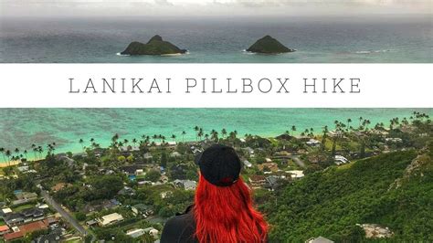 Things To Do In Oahu Hawaii Lanikai Pillbox Hike Youtube