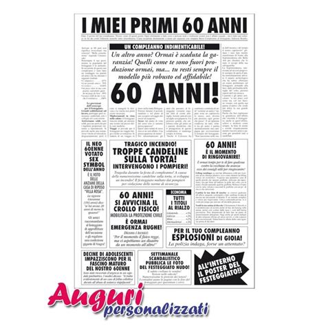 Organizzare la festa per i 60 anni di matrimonio è un modo bello e affettuoso per ricordare un percorso di vita di una coppia festeggiare le nozze di diamante è qualcosa di più unico che raro. Biglietto auguri giornale compleanno 60 anni amico ...