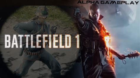 Battlefield 1 Alpha Gameplay Youtube