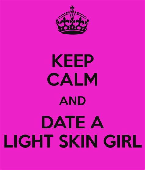 Quotes About Light Skin Girls Quotesgram