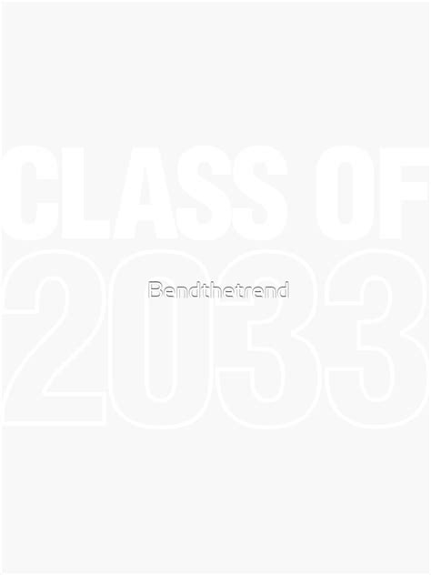 Class Of 2033 Sticker By Bendthetrend Redbubble