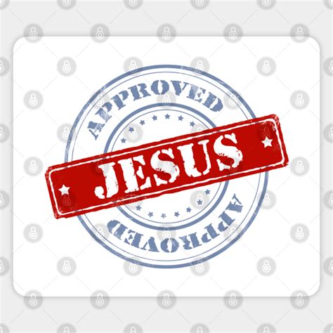 approved jesus jesus sticker teepublic