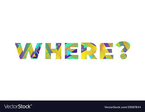 Where Concept Retro Colorful Word Art Royalty Free Vector
