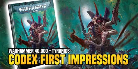 Warhammer 40k Tyranids Codex Review Ftn Bell Of Lost Souls