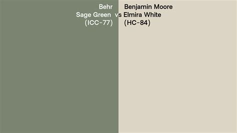 Behr Sage Green ICC 77 Vs Benjamin Moore Elmira White HC 84 Side By