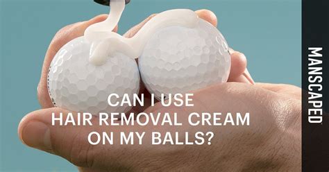 Can I Use Hair Removal Cream On My Balls Manscapedcom Manscaped™ Blog