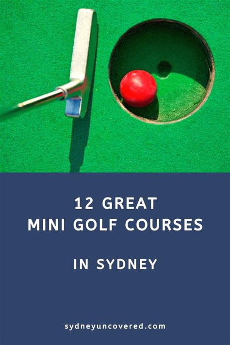 12 Best Mini Golf Courses In Sydney Sydney Uncovered