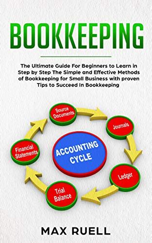 Bookkeepingthe Ultimate Guide For Beginners To Learn In Step By Step