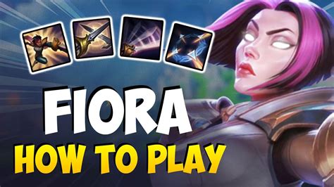 How To Play Fiora Top For Beginners Fiora Guide Season 11 League Of