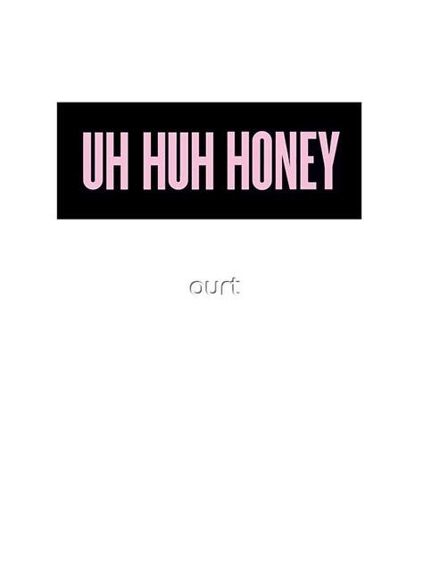 uh huh honey stickers by courtney redmon redbubble