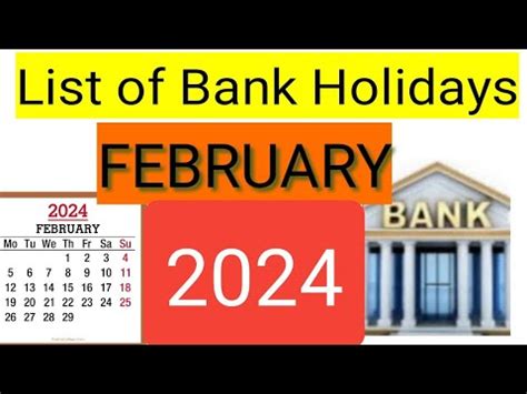 List of Bank holidays February 2024/ February 2024 Bank Holidays In