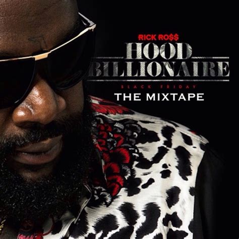 Rick Ross Hood Billionaire The Mixtape