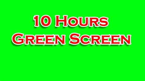 Green Screen 10 Hours Youtube