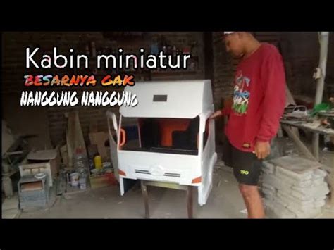 Jual beli online aman dan nyaman hanya di tokopedia. Kabin miniatur truk super besar #kabinhino# ...