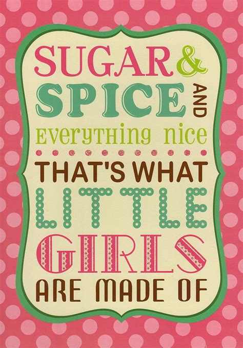 Sugar And Spice Everything Nice What Girls Are Made Of Painting By