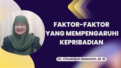 Faktor Faktor Yang Mempengaruhi Kepribadian Youtube