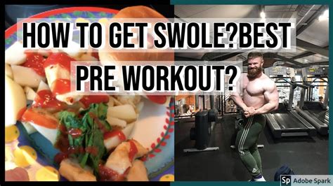 How To Get Swole Best Pre Workout Youtube