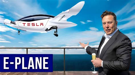 Elon Musk Reveals Insane New Tesla Electric Airplane Youtube