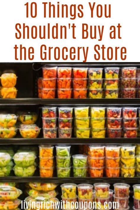 Things You Should Not Buy At The Grocery Store Grocery Extreme Couponing Tips Money