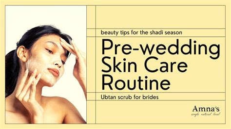 Ubtan For Brides Pre Wedding Skin Care Rituals Amnas Naturals