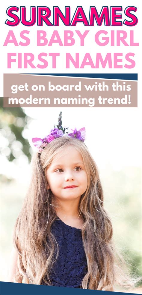 50 Coolest Last Names As First Names For Girls Southern Baby Girl
