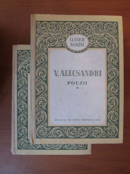 Vasile Alecsandri Poezii 2 Volume Cumpără