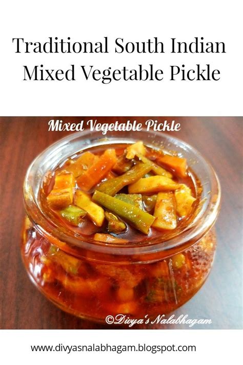 Yummy Traditional South Indian Mixed Vegetable Pickle Indian Food