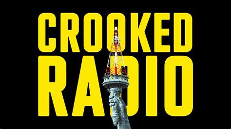 Crooked Radio Channel Guide Crooked Media