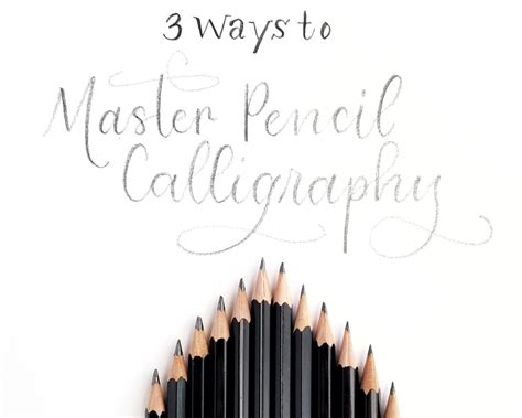3 Ways To Master Pencil Calligraphy Tombow Usa Blog