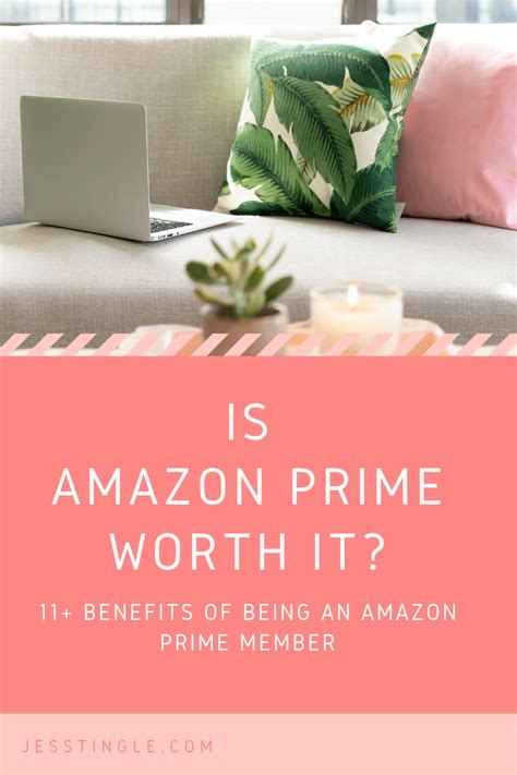 Is Amazon Prime Worth The Cost Plus Over 11 Benefits To Prime You Might Not Know About