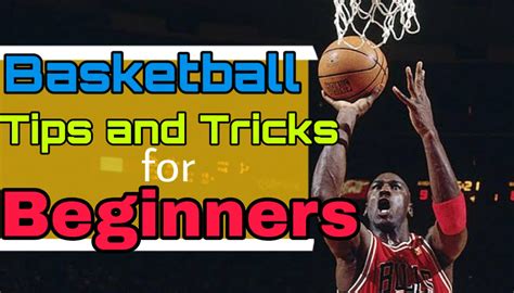Basketball Tips And Tricks For Beginners
