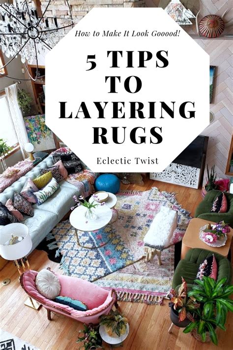 Layering Rugs Top Co Home Decor Eclectic Twist