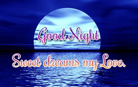 Sweet Dreams My Dear Love Free Good Night Ecards Greeting Cards