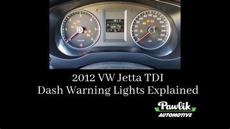 2012 Vw Jetta Tdi Dash Warning Lights Explained Pawlik Automotive