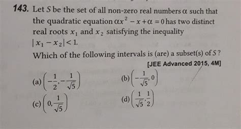 Let S Be The Set Of All Non Zero Real Numbers A Such Th Math