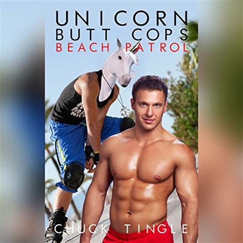 Unicorn Butt Cops By Chuck Tingle Audiobook Audible Com