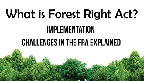 Forest Right Act And Challenges In Its Implementation Scs Recent