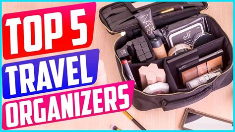 Top 5 Best Travel Organizers For Better Packing In 2021 Reviews