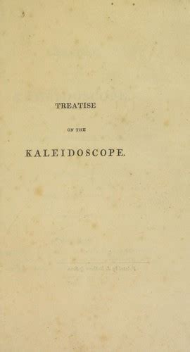 A Treatise On The Kaleidoscope By David Brewster Open Library