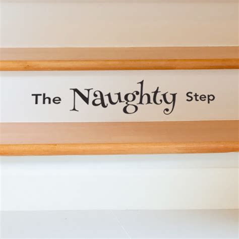 The Naughty Step Sticker Naughty Step Vinyl Decal Sign Ebay