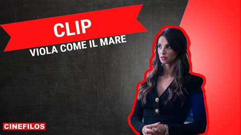 Viola Come Il Mare Clip Con Francesca Chillemi E Can Yaman Youtube