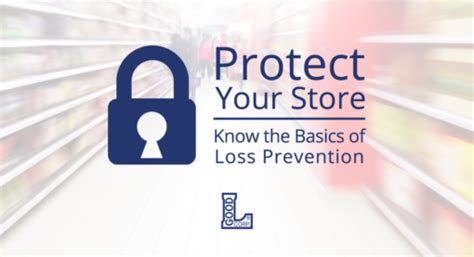 How To Go About Loss Prevention Good L Corp