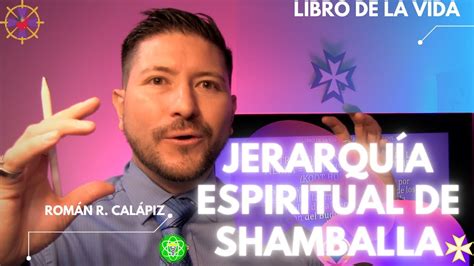 JerarquÍa Espiritual De Shamballa Libro De La Vida Youtube
