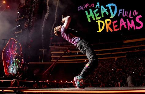 Tráiler Del Documental De Coldplay A Head Full Of Dreams