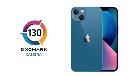 Dxomark Announces Iphone 13 Camera Evaluation Dual Lens Surpasses
