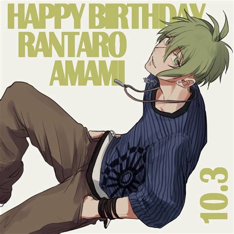 Happy Birthday Rantaro Amami By Yankkv3 On Twitter Rantaro Amami