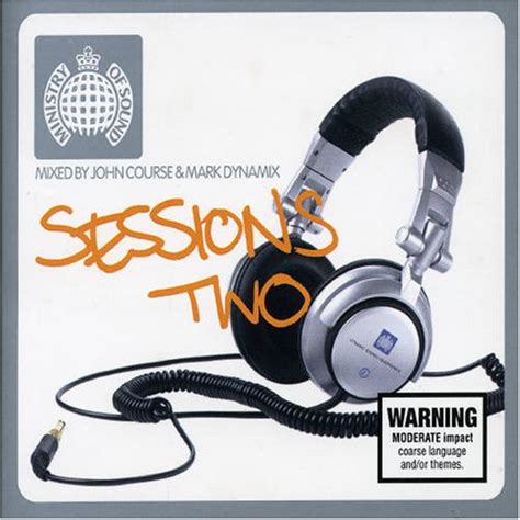 Release “ministry Of Sound Sessions Two” By John Course And Mark Dynamix