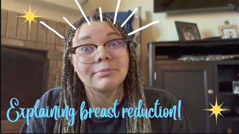 Explaining My Breast Reduction Surgery Youtube